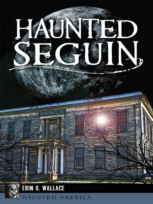 Title details for Haunted Seguin by Erin O. Wallace - Available